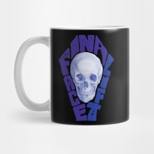 Funny Final Face Lift Skull in a Word Coffin Mug